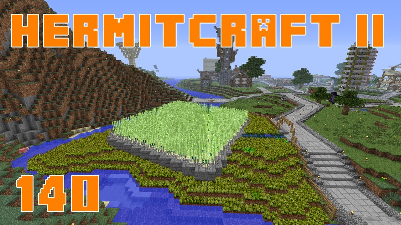Hermitcraft II 140 Building Time