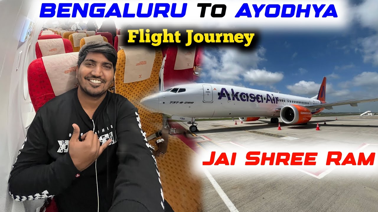 Bangalore To Ayodhya Flight Journey In Akasa Air | Bangalore Airport | Ayodhya Airport | Akasa Air