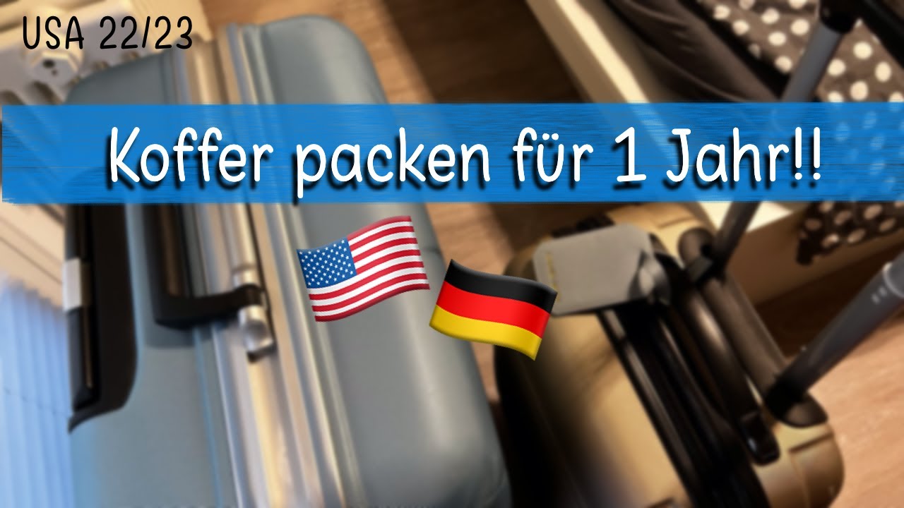 Koffer packen für 1 Jahr USA! | Auslandsjahr USA 22/23