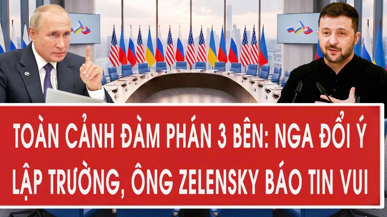 Toàn cảnh đàm phán 3 bên lần 2 ở UAE: Nga đổi ý lập trường, ông Zelensky báo tin vui
