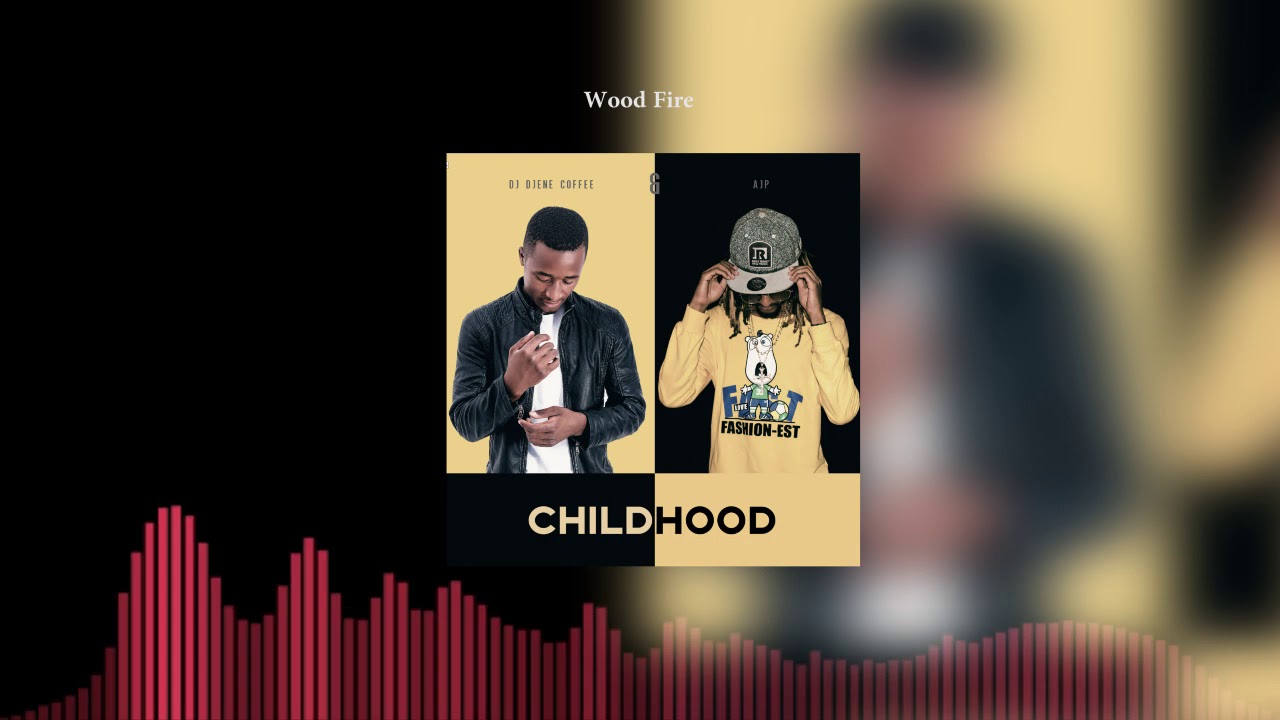 AJP PROD & Dj Djene Coffee - Wood fire (Original Mix)