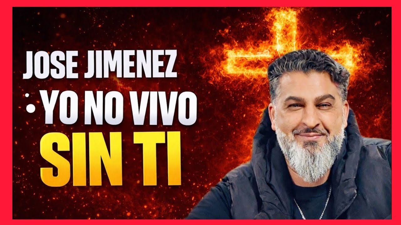 JOSE JIMENEZ ° YO NO VIVO SIN TI #Corodevillaverde 