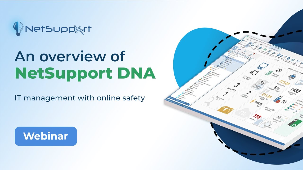 NetSupport DNA webinar - A product walkthrough