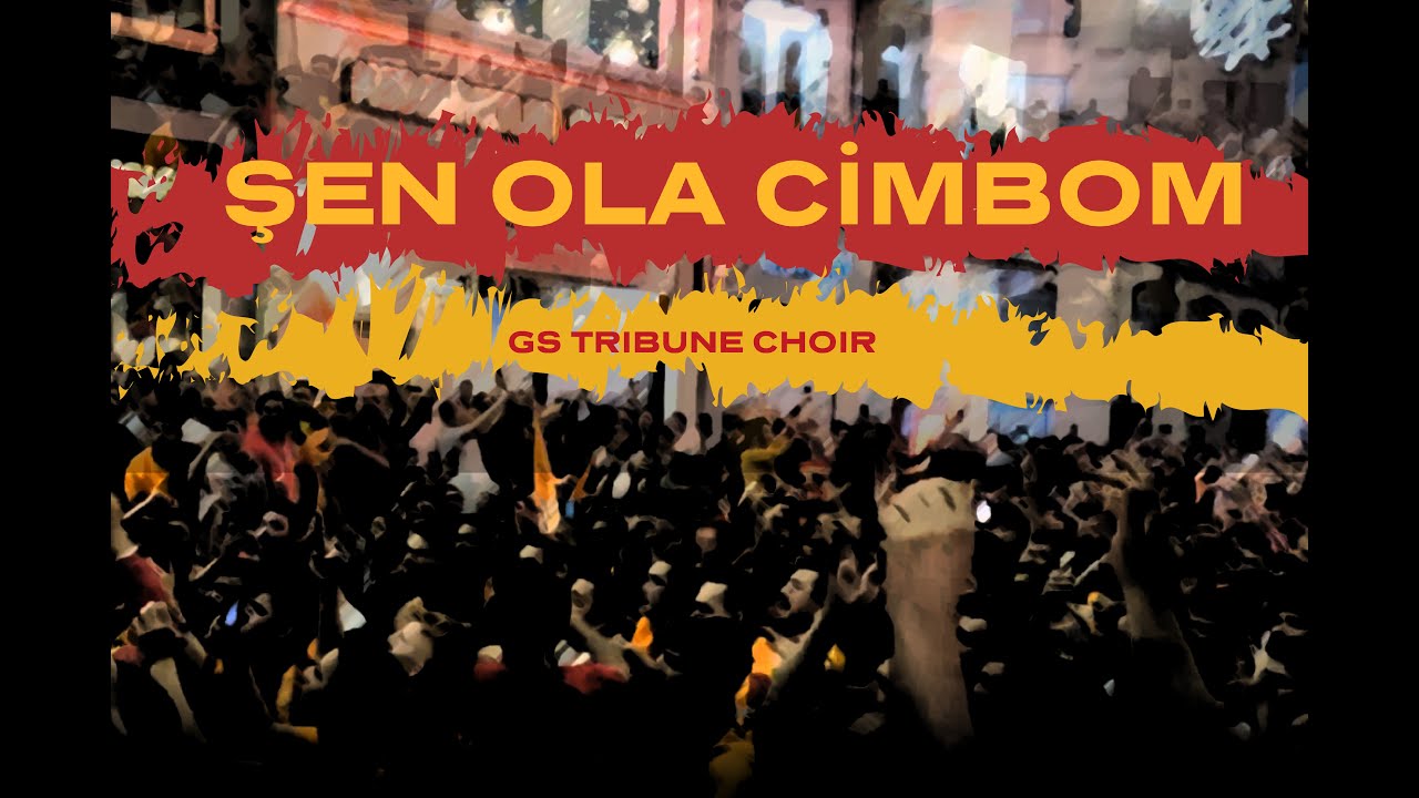 Şen Ola Cimbom - GS Tribune Choir (St&uuml;dyo)