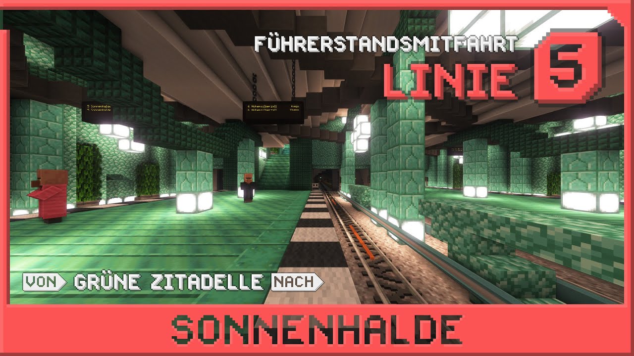 Minecraft U-Bahn | Führerstandsmitfahrt Linie 5: Grüne Zitadelle → Sonnenhalde
