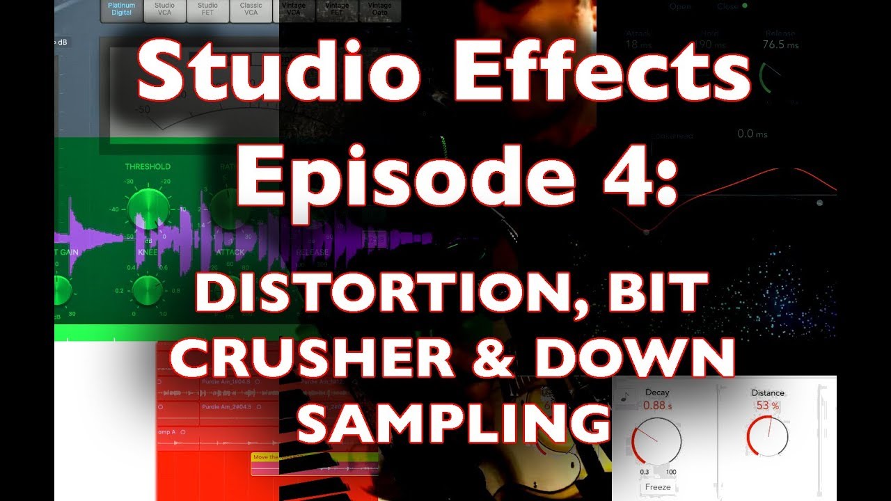 Studio Effects Episode 4: Distortion, Bit Crusher & Downsampling