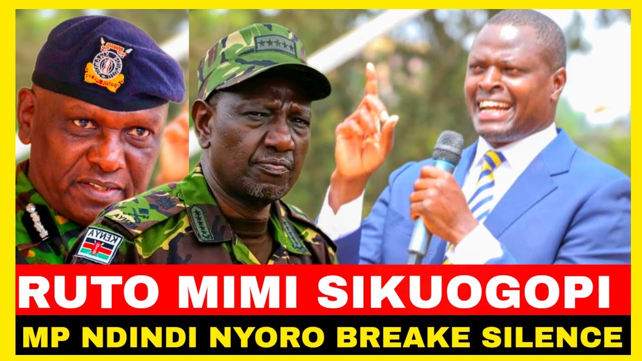 RUTO MIMI SIKUOGOPI!!MP NDINDI NYORO BREAKS SILENCE