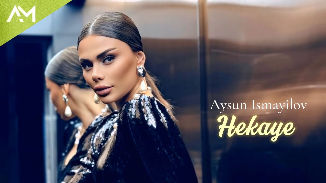 Aysun Ismayilova - Hekaye 2025 (Remix AhuMusic)