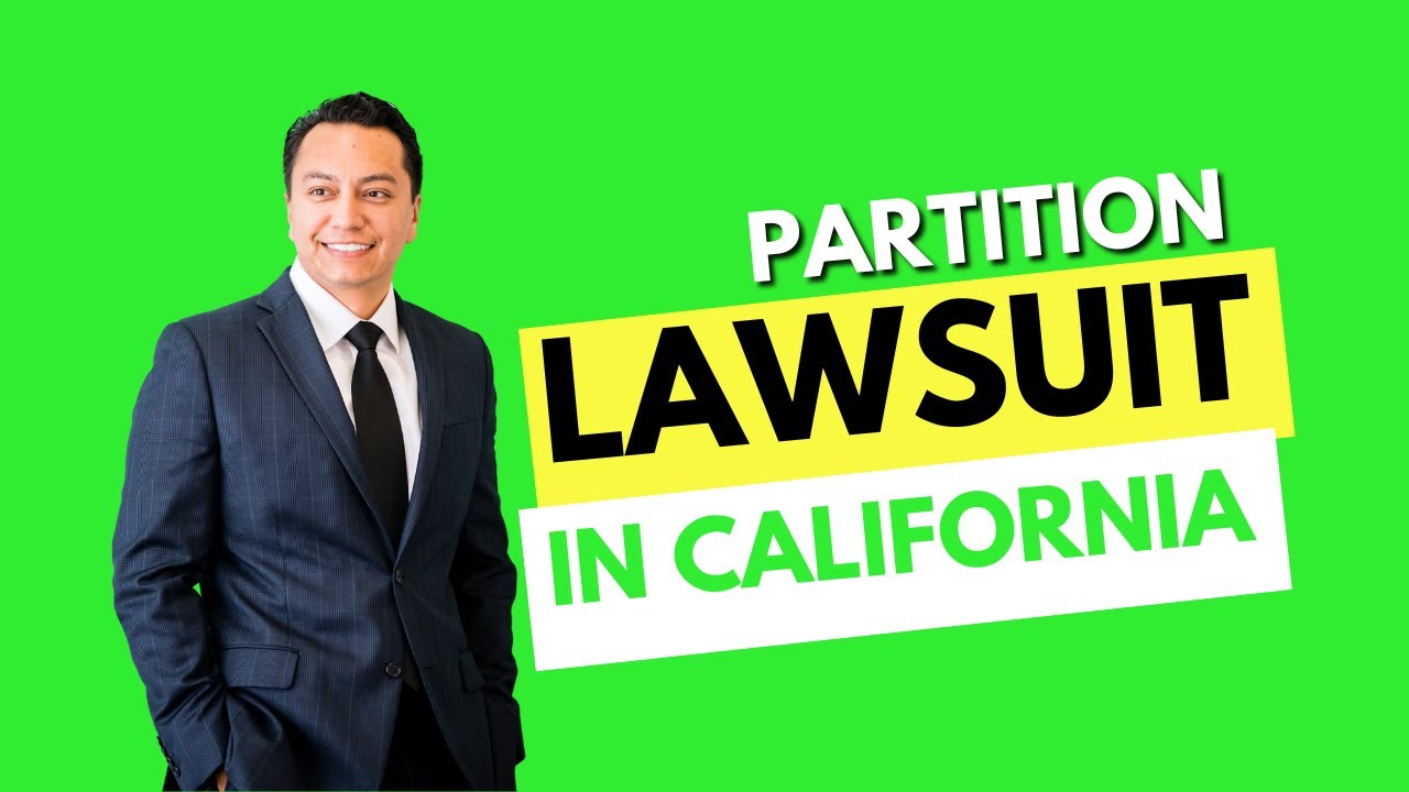 Partition Lawsuit in California
