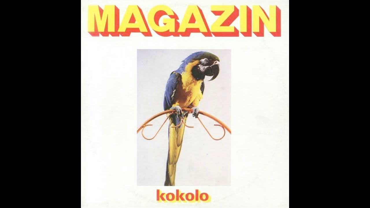 Magazin - Kokolo - (Audio 1983) HD