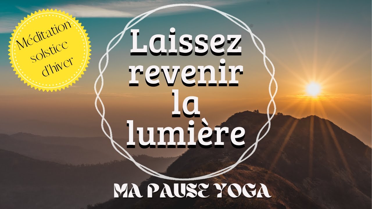 Méditation pour le Solstice d'hiver