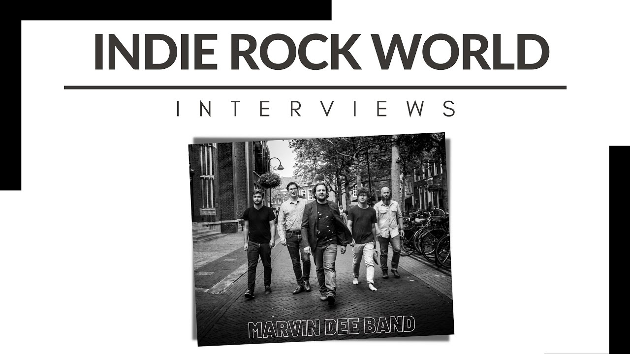 INDIE ROCK WORLD Interviews MARVIN DEE BAND from Netherlands.