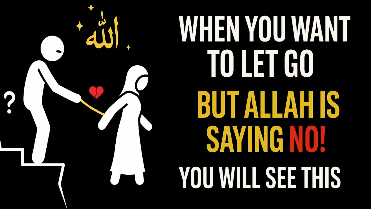 When Allah Says Hold On And Don't Let Go Of Someone Yet You Will See These 5 Signs | Islam