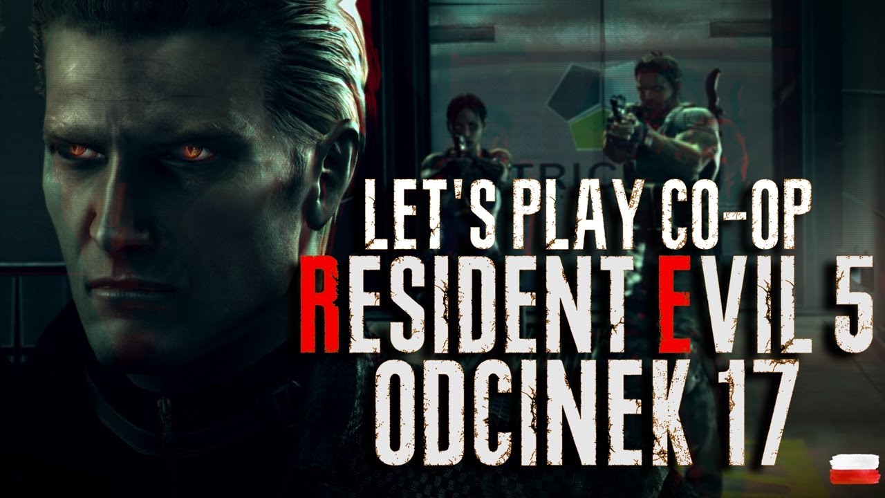 RESIDENT EVIL 5 PL || ODC. 17 || FINAŁ || WETERAN || CO-OP ft. Ulfik