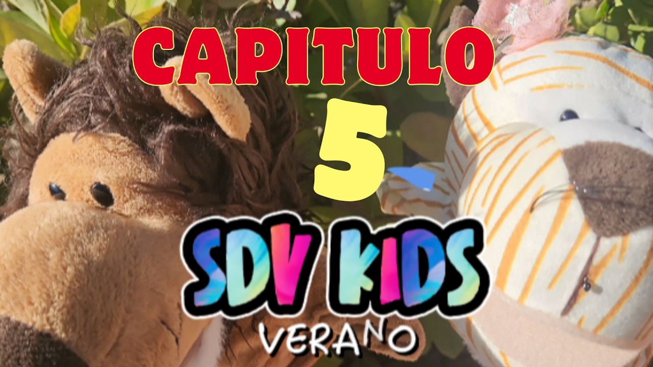 SDV KIDS VERANO 🌞🌿 Capitulo 5 David el valiente