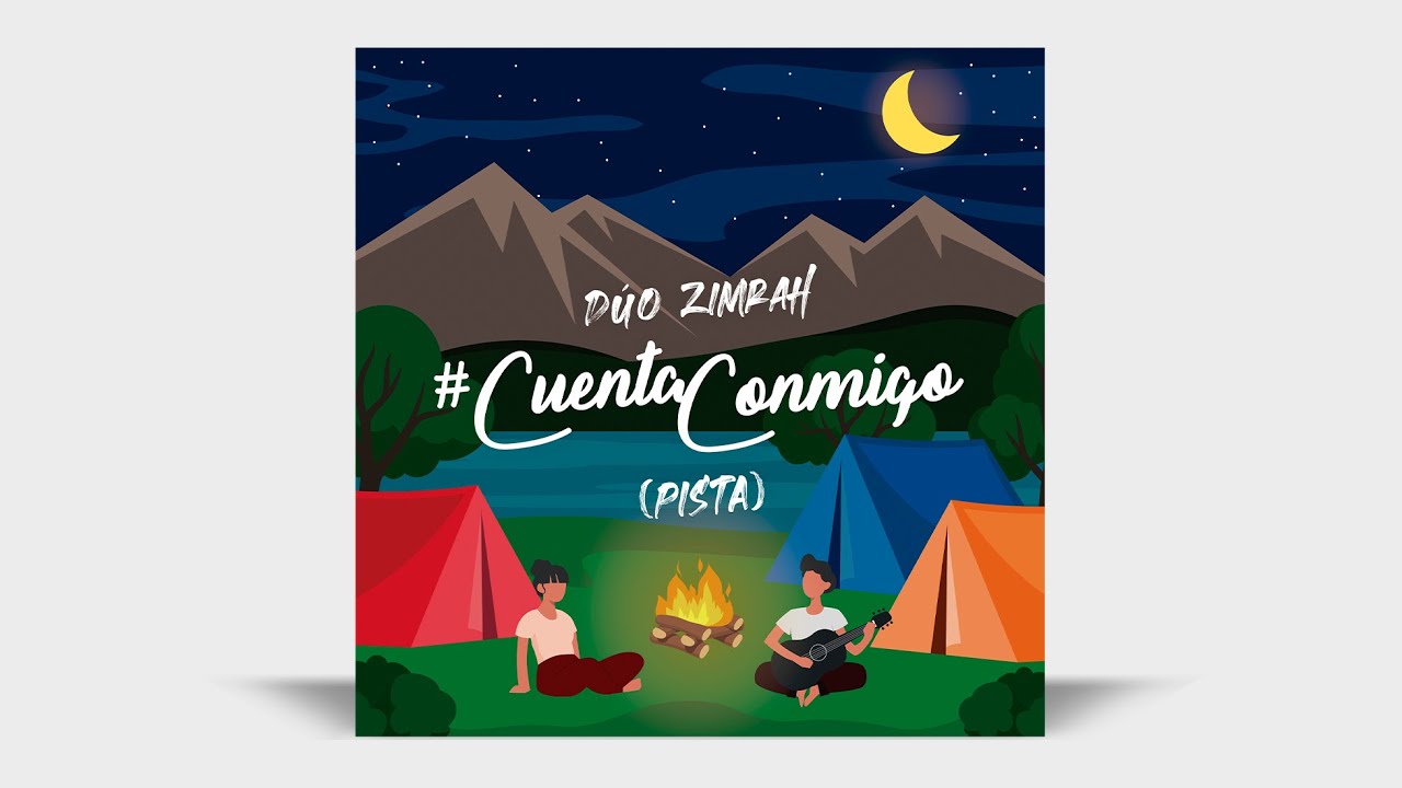 Dúo Zimrah - Cuenta Conmigo (Pista /Letra/Acordes)