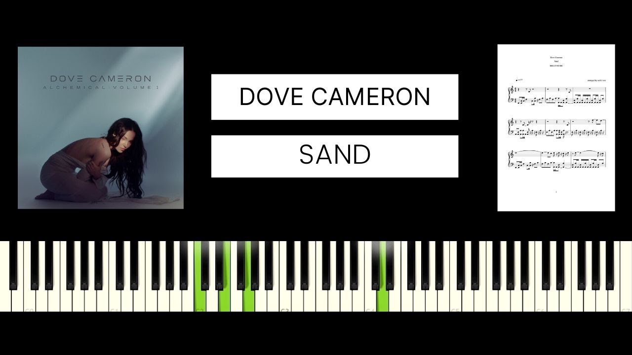 Dove Cameron - Sand (BEST PIANO TUTORIAL & COVER)