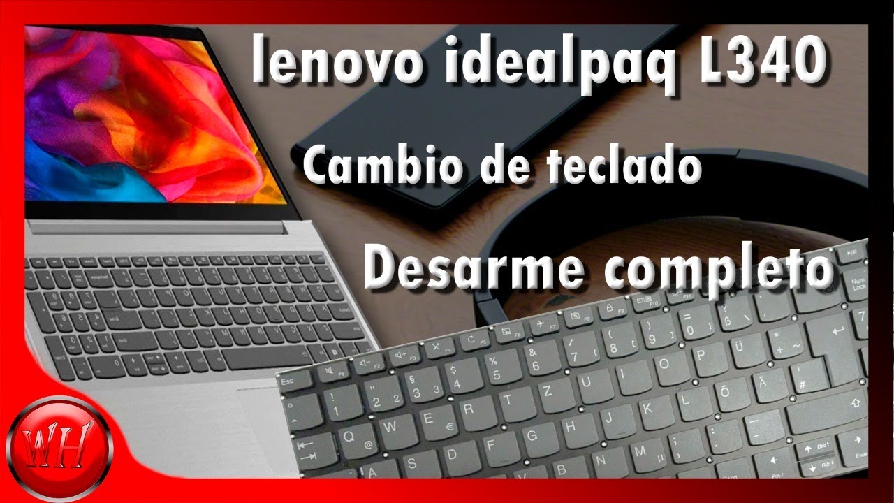 Lenovo idealpaq L340 cambio de teclado y desarme completo
