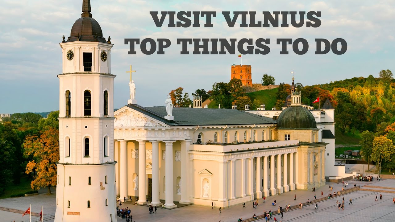 Visit Vilnius Lithuania Top Things To Do On Budget