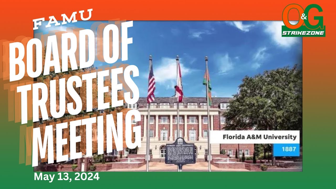 FAMU BOT Meeting | DIRECT SUPPORT ORGANIZATIONS & ATHLETICS COMMITTEE MEETING | May 13, 2024