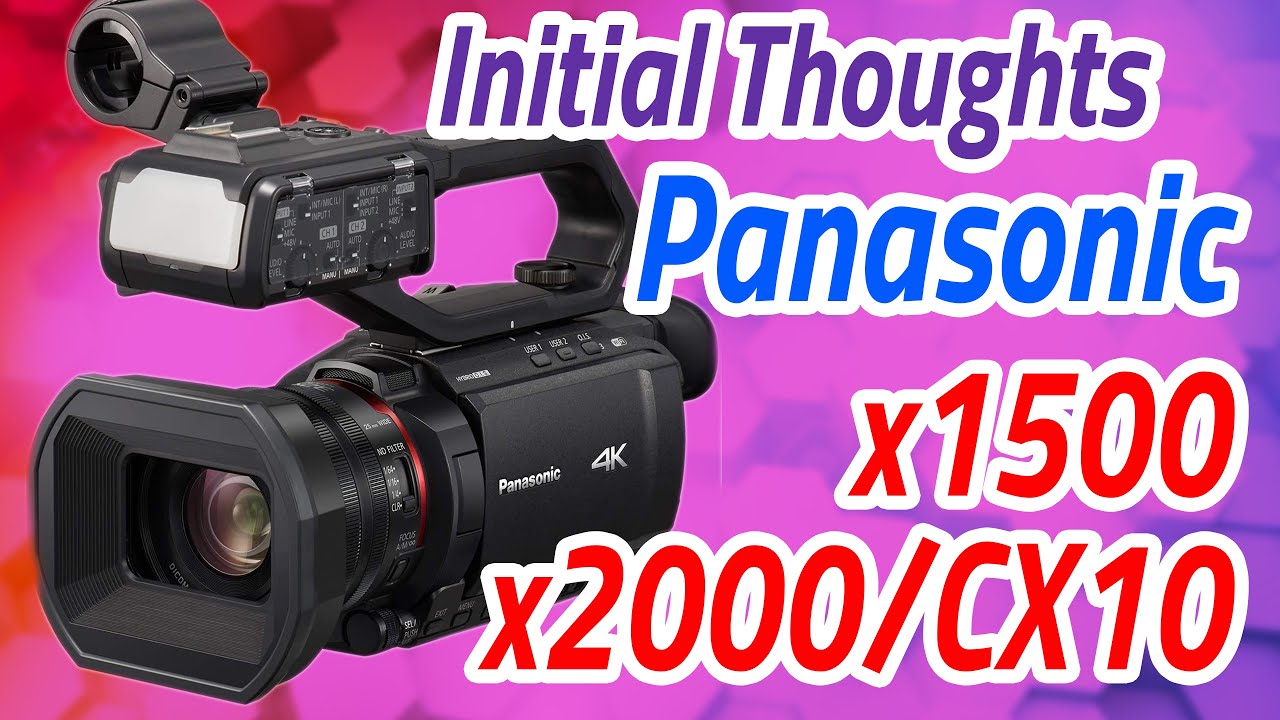 Panasonic x1500 x2000 CX10. Первые впечатления: компактная видеокамера с профессиональными функци...