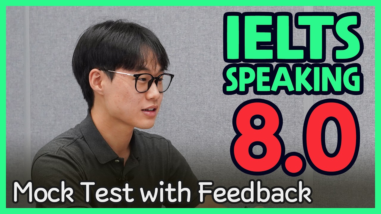 IELTS Speaking Band 8.0 Mock Test with Feedback