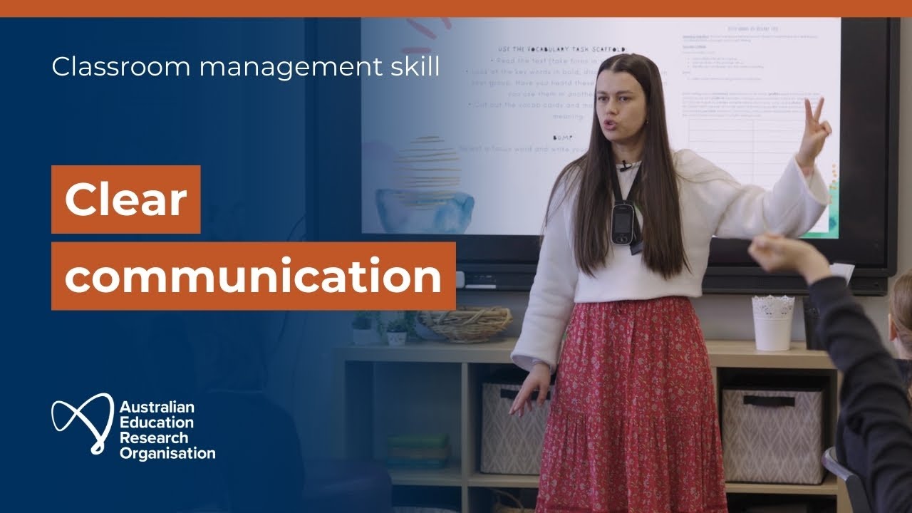 Clear communication: Classroom management skill