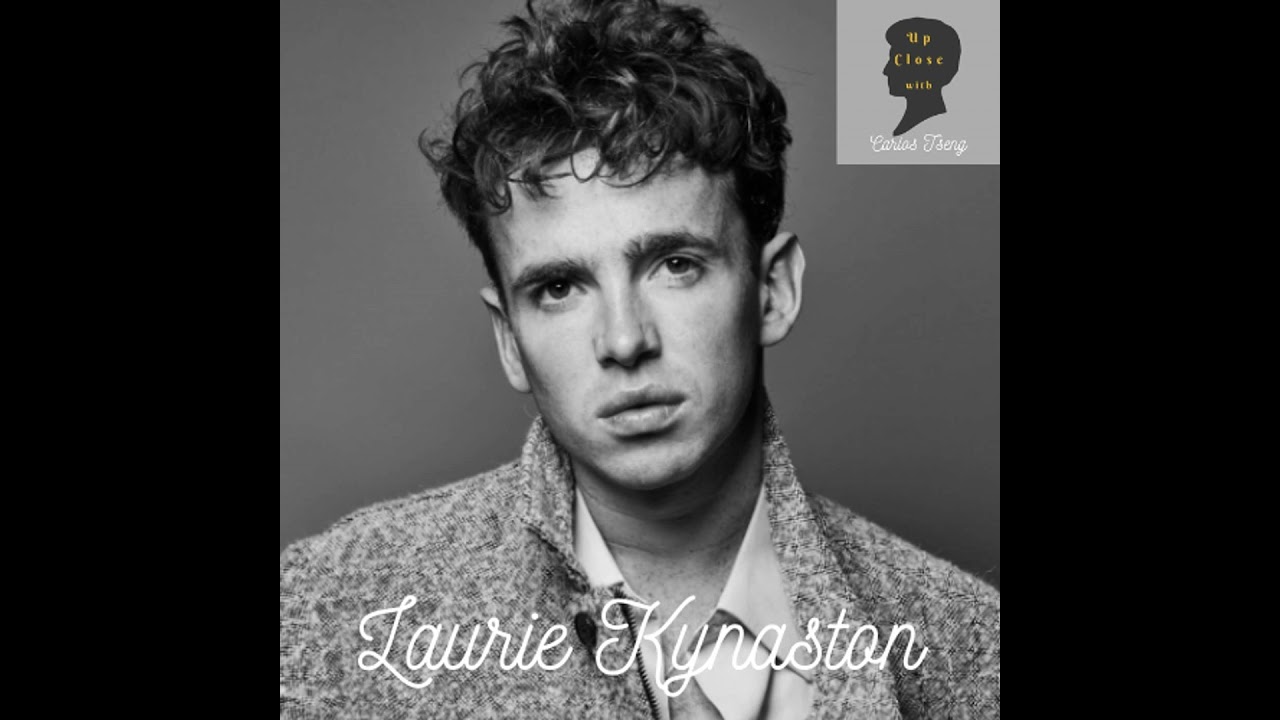 Laurie Kynaston: An Evolving Actor