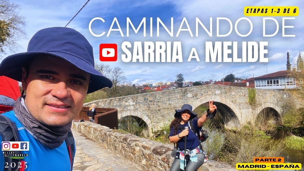 Sarria a Melide: Así comienza nuestro Camino de #Santiago (Etapas 1 a 3)