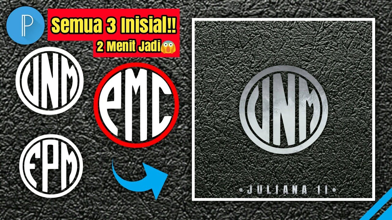 Tutorial Membuat Logo Monogram Inisial 3 Huruf Tergampang!! || Pixellab Tutorial Part 16
