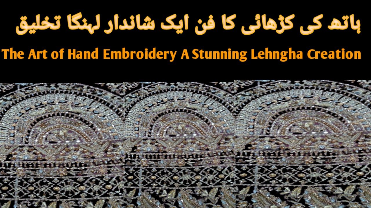 The Art of Hand Embroidery | A Stunning Lehngha Creation