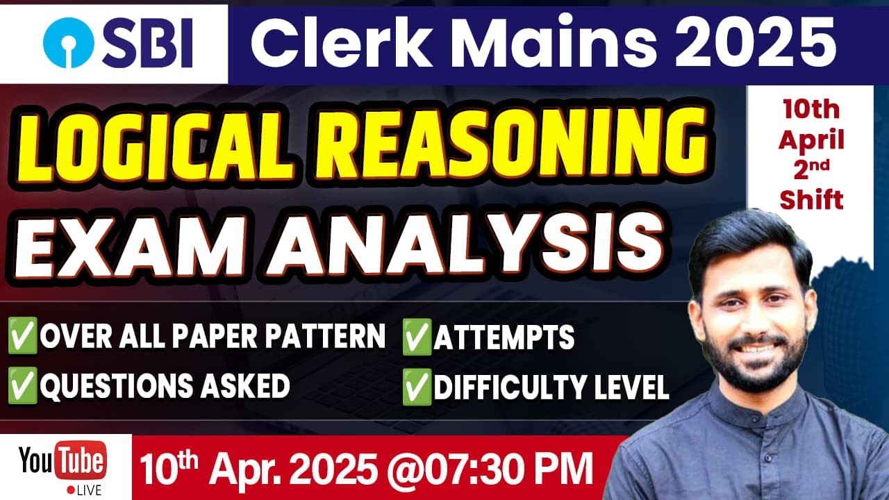 SBI Clerk Mains 2025 | LOGICAL REASONING EXAM ANALYSIS | Amol Patil