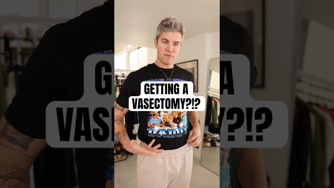 GRWM: Let’s Get a Vasectomy