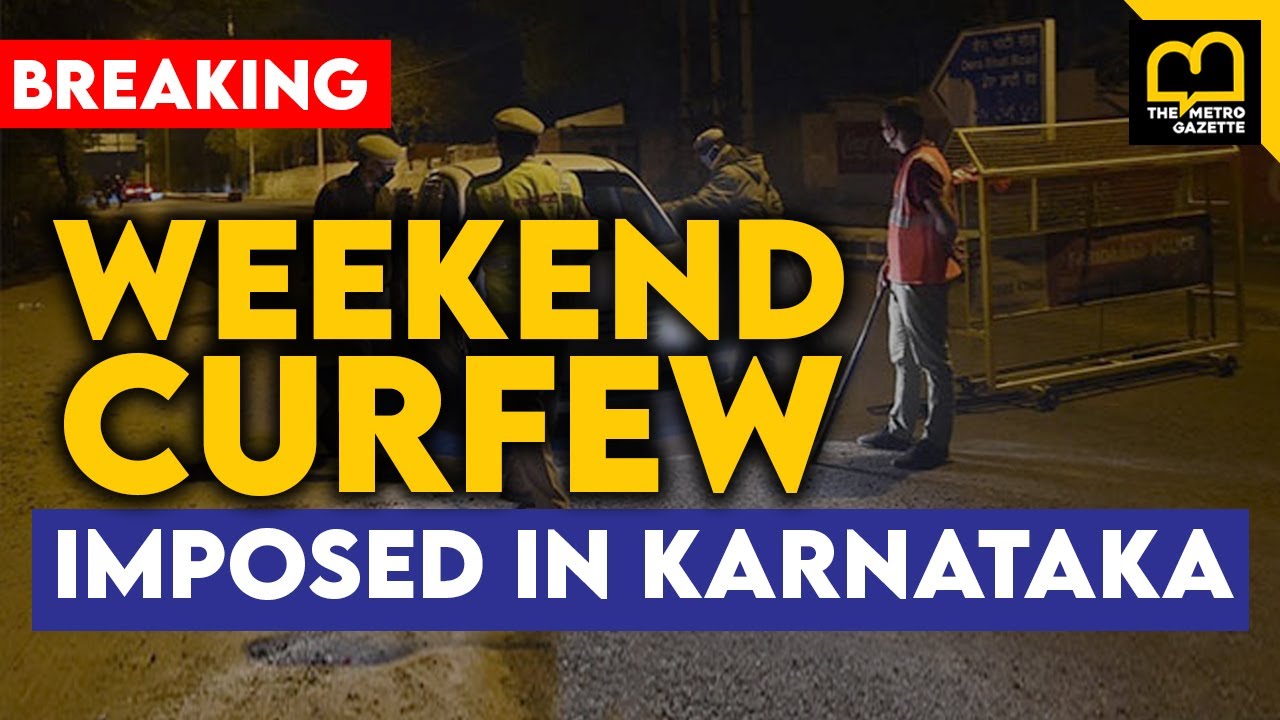 Big Breaking | Karnataka announces weekend curfew | Bangalore | Latest Updates