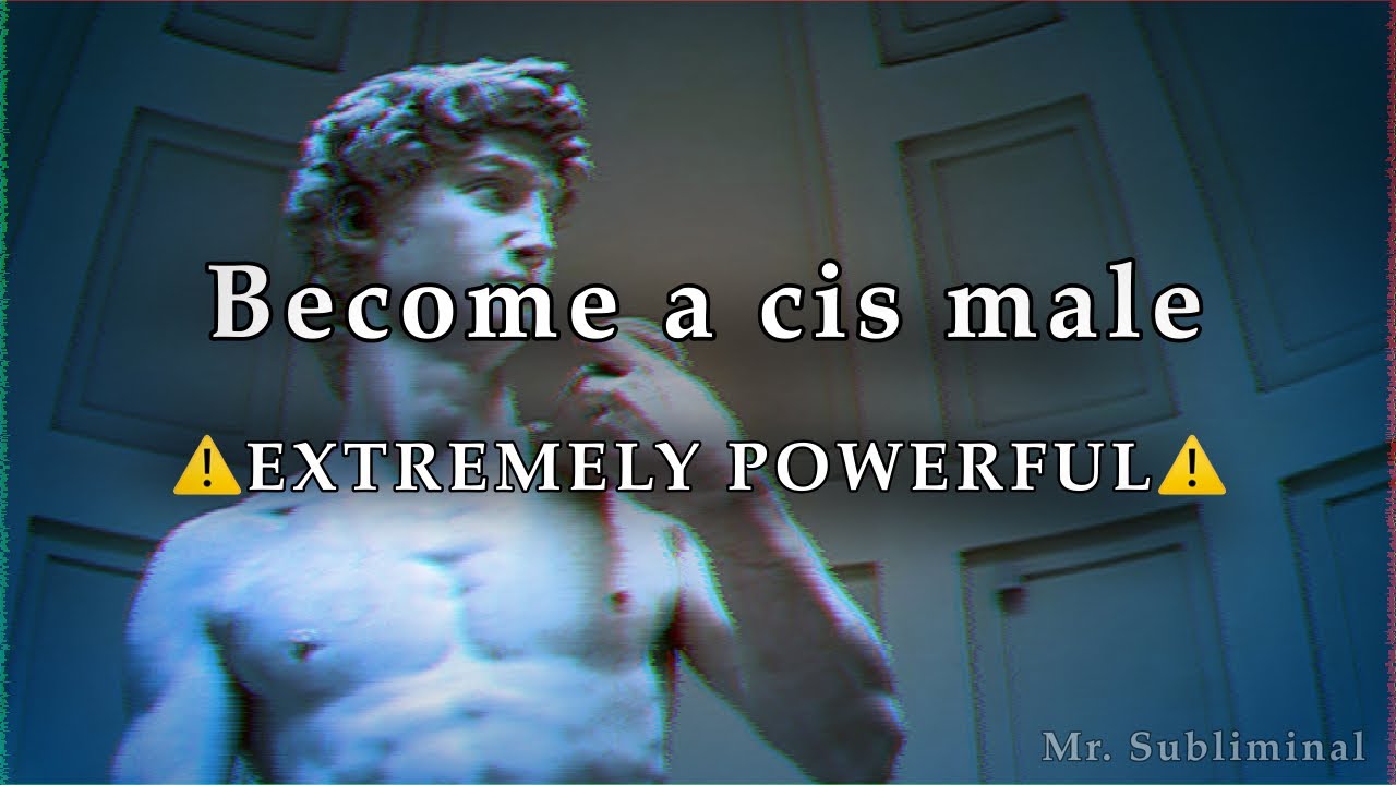 BECOME A CIS MALE (⚠️EXTREMELY POWERFUL)! (FTM SUBLIMINAL)