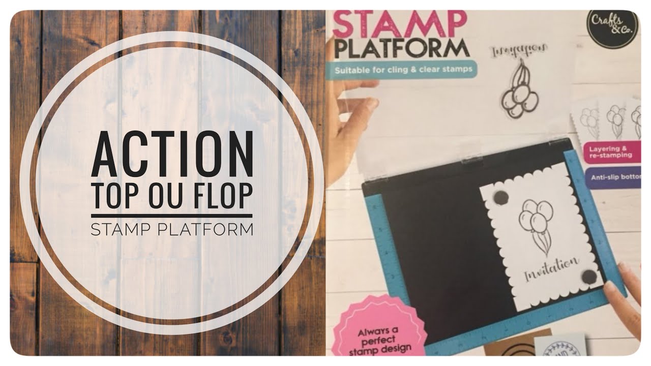 ACTION [TOP OU FLOP] Stamp platform mon avis?? #SCRAPBOOKING #ACTION