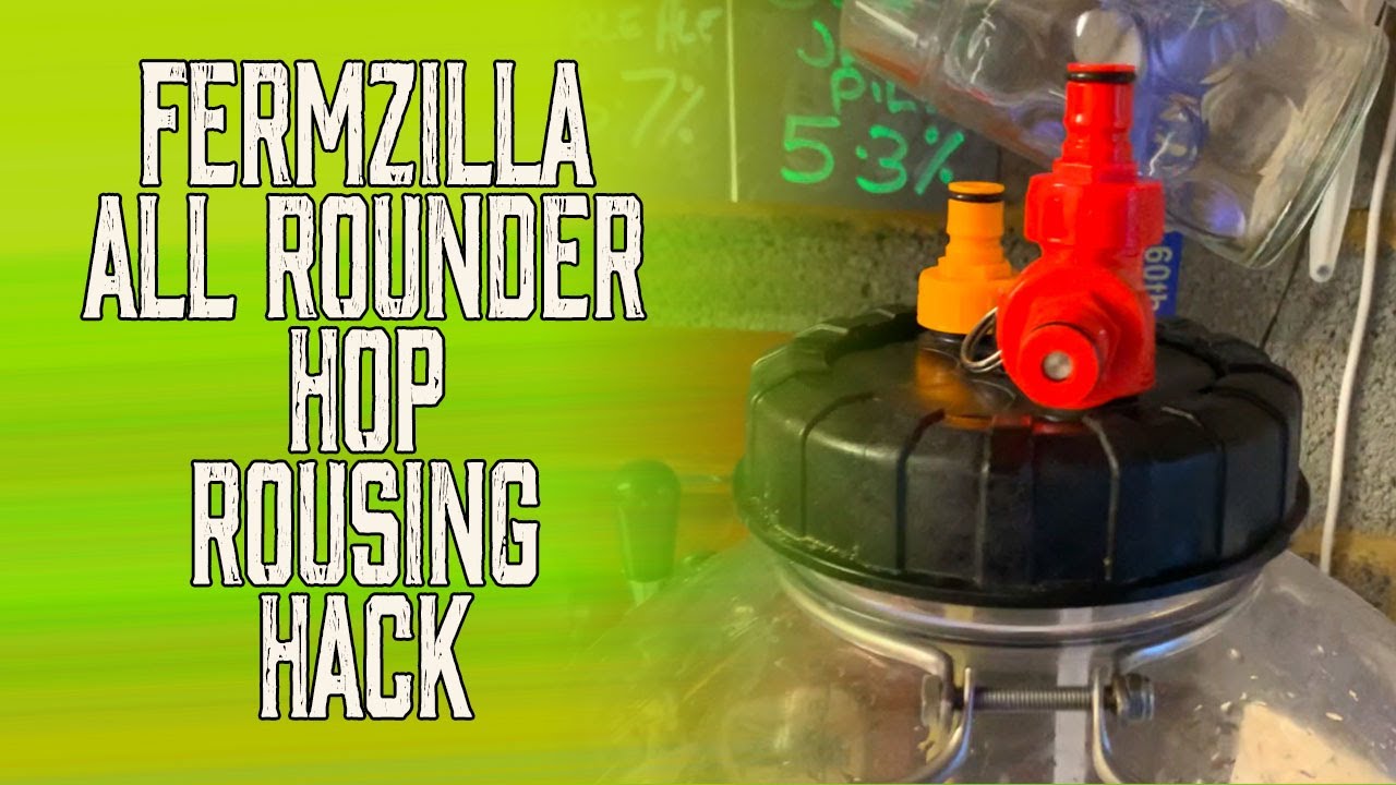 Fermzilla All Rounder Hop Rousing Hack