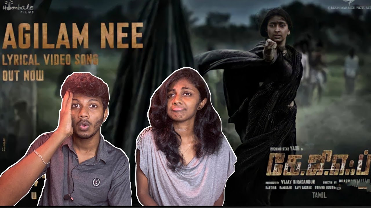 Agilam Nee Lyrical Tamil Video Song - Reaction | KGF 2 | Rocking Star Yash | Prashanth Neel |ODY