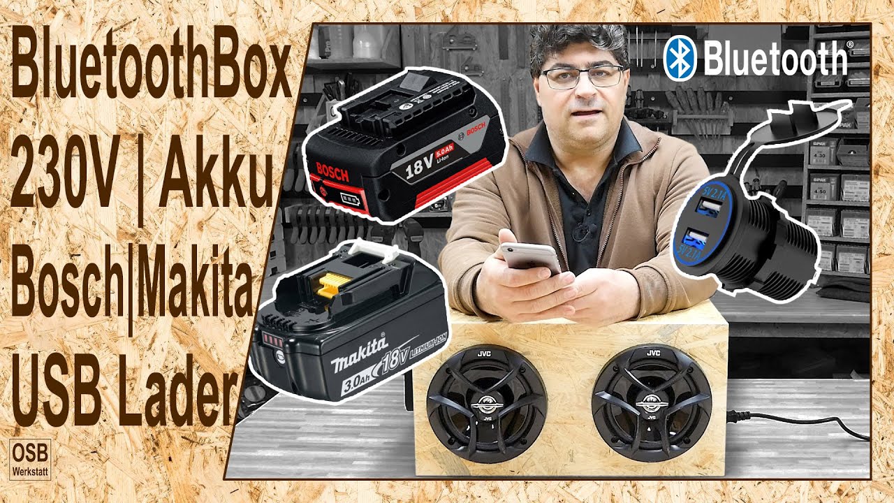 30€ Bluetooth Box einfach & günstig selber bauen | 230V / Akkubetrieb Bosch Makita 18V & USB Lader