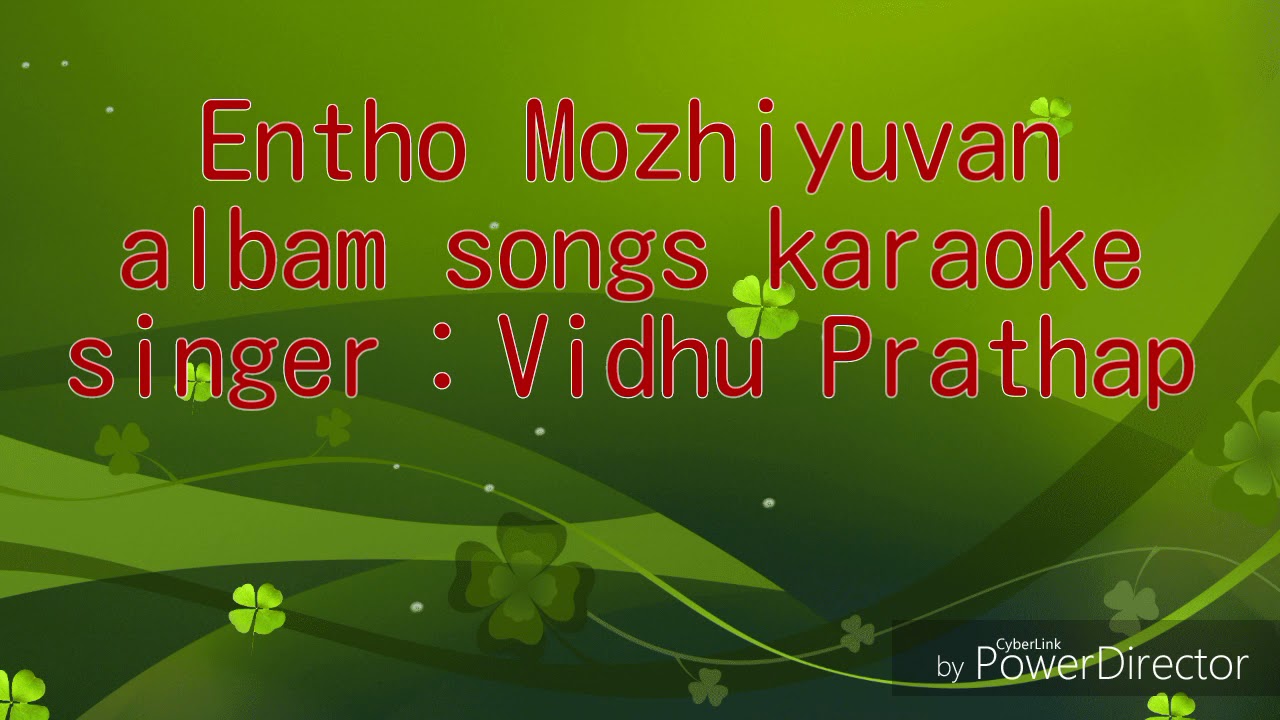 Entho Mozhiyuvan undakumee_HD Karaoke with lyrics