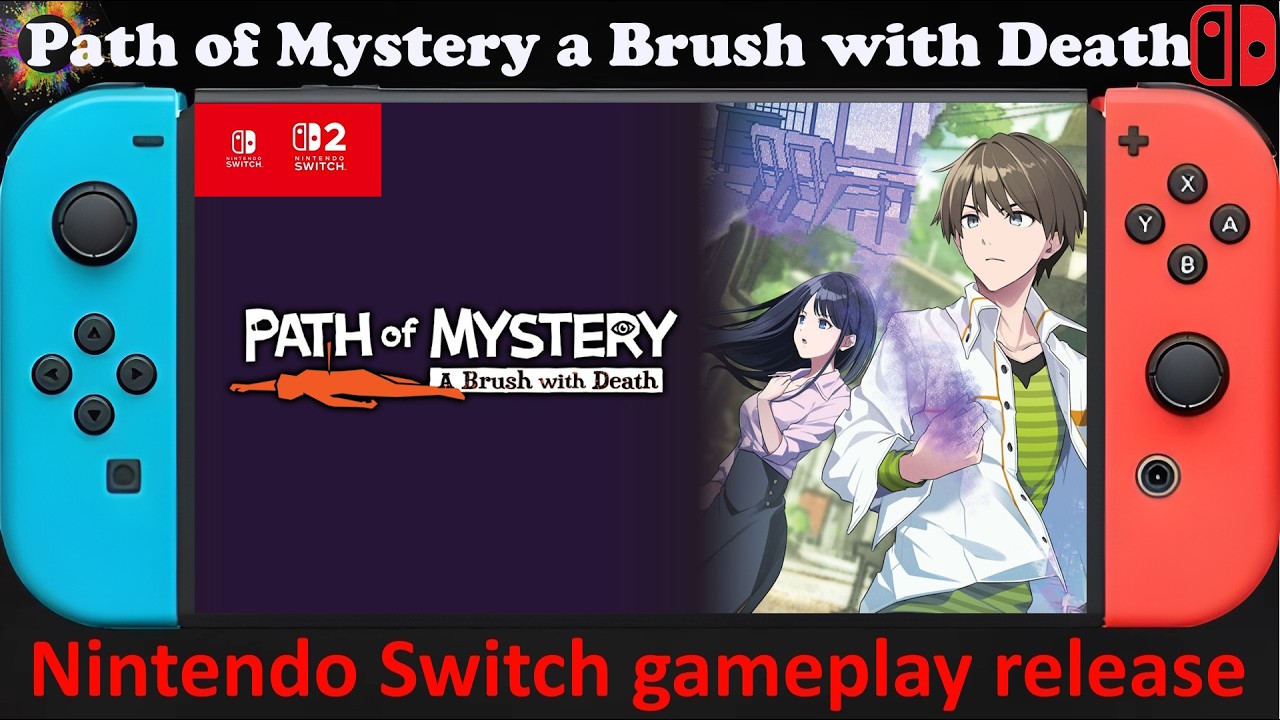 Path of Mystery a Brush with Death - Nintendo Switch / Switch 2 Compatible gameplay release
