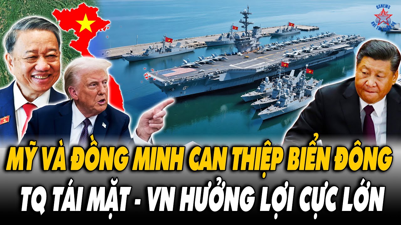 🔴[TRỰC TIẾP] Chấn Động Biển Đông: TQ Tái Mặt Khi Mỹ Và Đồng Minh Can Thiệp - VN Hưởng Lợi Lớn?