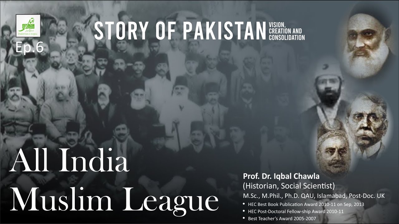 Lecture # 06 - Story of Pakistan - Dr. Muhammad Iqbal Chawla