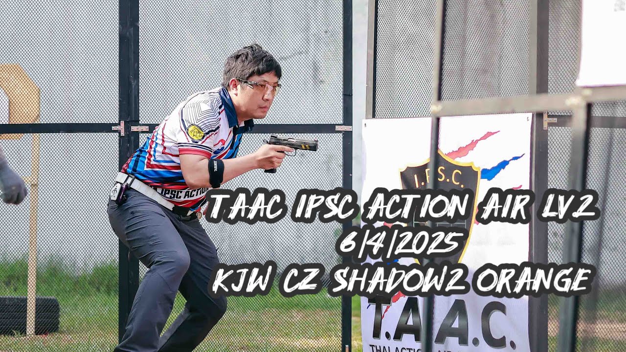 IPSC TAAC Competition Lv.2 6/4/2025 Bangkok Thailand