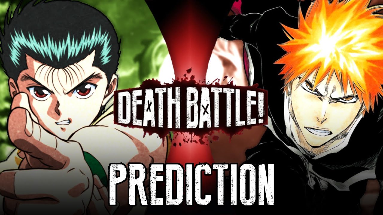 DEATH BATTLE Ichigo vs Yusuke Prediction