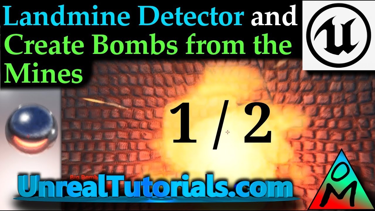 UE4 Tutorial [ 1/2 ] Landmine Detector & Make Bombs from the Mines