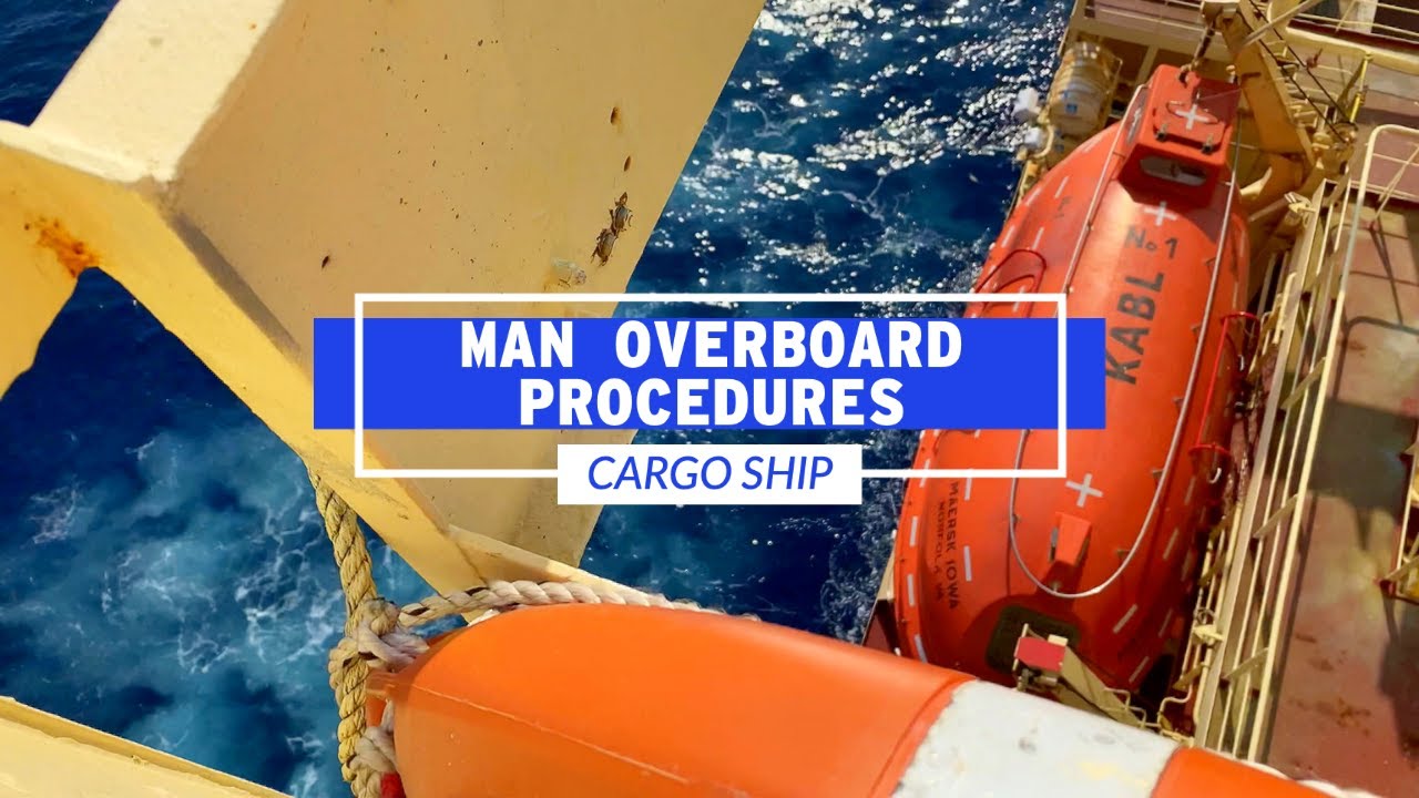 What Happens If Someone Falls Overboard On A Ship? - Man Overboard Procedures | Life At Sea
