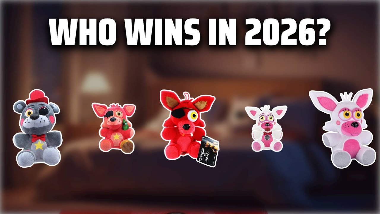 The Top 5 Best Funtime Foxy Plush in 2026 - Must Watch Before Buying!