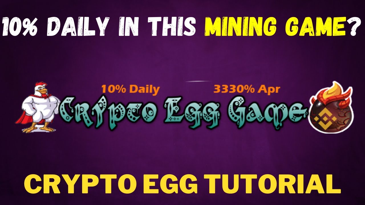 10% A DAY INTO THIS NEW MINING GAME? CRYPTO EGG REVIEW + TUTORIAL  | High Risk High Return Game