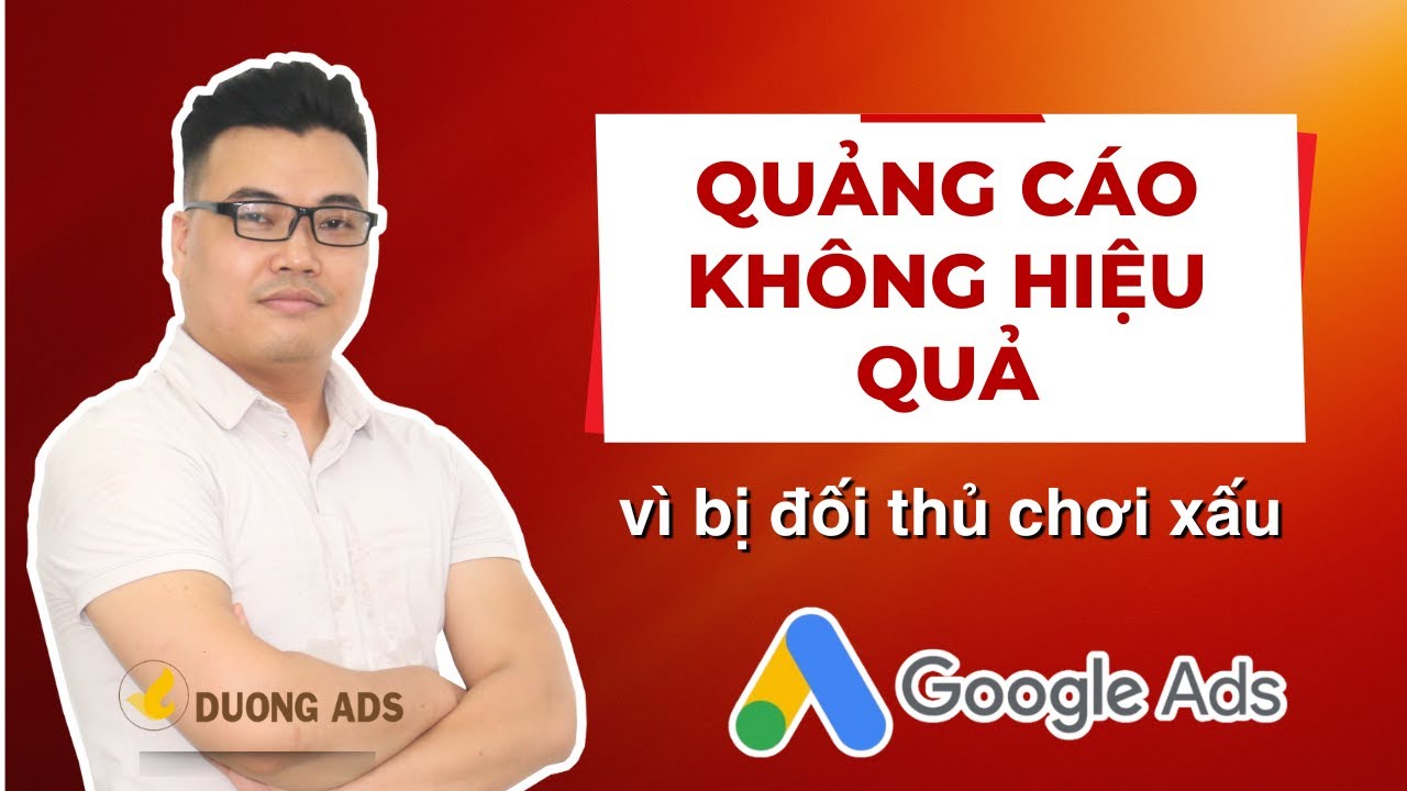 Quảng cáo Google không hiệu quả do bị đối thủ chơi xấu cick tặc